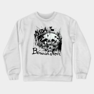 bérurier noir Crewneck Sweatshirt